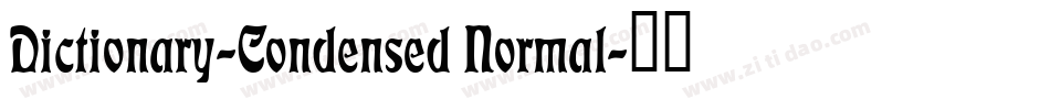 Dictionary-Condensed Normal字体转换